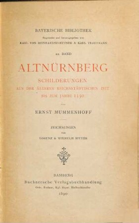 Altnürnberg : Schilderungen aus der älteren reichsstädtischen Zeit bis zum Jahre 1350