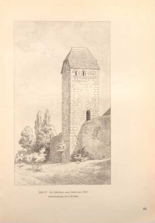 Bild 19 Der Spitalturm vom Graben aus, 1864