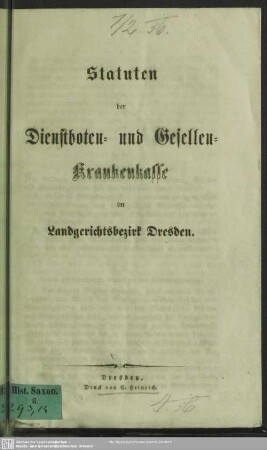 Statuten der Dienstboten- und Gesellen-Krankenkasse im Landgerichtsbezirk Dresden