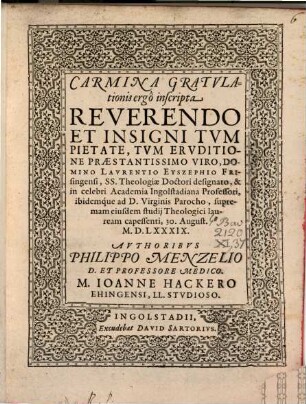 Carmina gratulationis ergo inscripta ... Laurentio Eyszephio ... supremam eiusdem studii theologici lauream capessenti : 30. August. M.D.LXXXIX