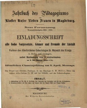 Jahrbuch des Pädagogiums zum Kloster Unser Lieben Frauen in Magdeburg und Einladung zum Schulaktus. 29.1864/65