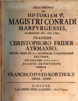 Sicilimenta ad historiam magistri Conradi Marpurgensis
