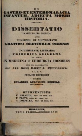De gastro- et enteromalacia infantum : adiecta morbi historia ; diss. inaug. med.