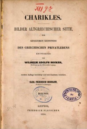 Charikles : Bilder altgriechischer Sitte, zur genaueren Kenntniss des griechischen Privatlebens, 3