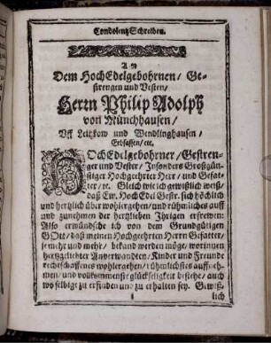 CondolentzSchreiben. An dem HochEdelgebohrnen/ Gestrengen und Vesten/ Herrn Philip Adolph von Münchhausen