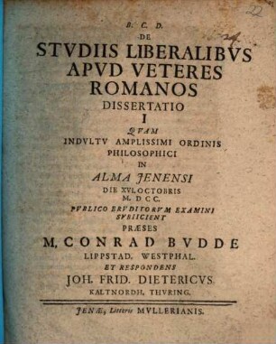 De studiis liberalibus apud veteres Romanos dissertatio I.