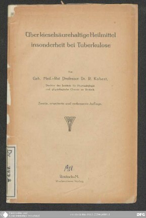 Über kieselsäurehaltige Heilmittel, insonderheit bei Tuberkulose