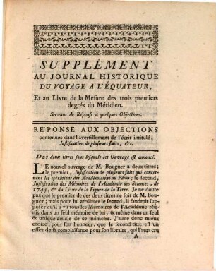 Journal du voyage fait par ordre du Roy à l'équateur : servant d'intoduction historique a la mesure des trois premiers degrés du méridien. [2], Supplément Au Journal Historique Du Voyage A L'Equateur, Et Au Livre De La Mesure Des Trois Premiers Degrés Du Meridien ; [1]