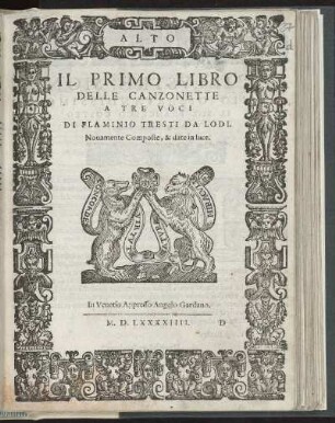 Flaminio Tresti: Il primo libro delle canzonette a tre voci. Alto