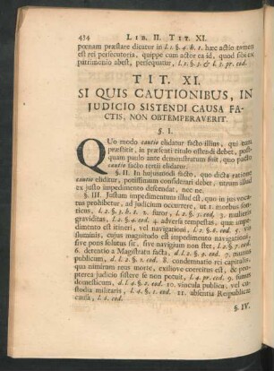 Tit. XI. Si Quis Cautionibus, In Iudicio Sistendi Causa Factis, Non Obtemperaverit
