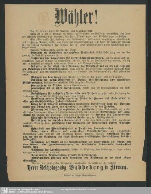Wähler! : Am 28. Oktober findet die Neuwahl zum Reichstage statt ...; [Wahlaufruf zur Wahl des Reichstagsabgeordneten Buddeberg in Zittau]