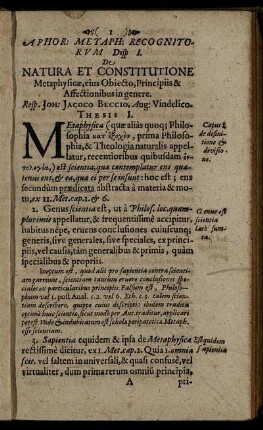 Disp. I. De Natura Et Constitutione Metaphysicæ, eius Obiecto, Principiis & Affectionibus in genere.
