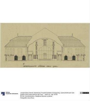 Marienbad, Projekt Kurhotel in Königsberg, Querschnitt durch den großen Saal sowie Aufrisse der Fassaden der beiden kleinen Säle nach den Innenhof