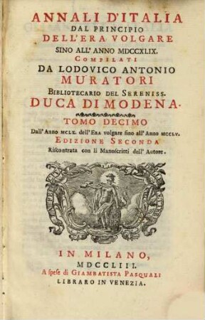 Annali D'Italia Dal Principio Dell'Era Volgare Sino All'Anno MDCCXLIX, 10. Dall'Anno MCLX. dell'Era volgare sino all'Anno MCCLV.