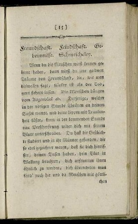Freundschaft. Feindschaft. Geheimnisse. Schmeicheley.