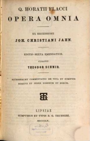 Opera omnia : Ex Recensione Joh. Christ. Jahn. Acceserunt commentatio de vita et scriptis Horatii et index nominum et rerum. (4 Exemplarn)