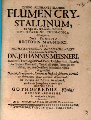Flumen Crystallinum, ex Apocal. cap. XXII. comm. I. Dissertatione Theologica descriptum