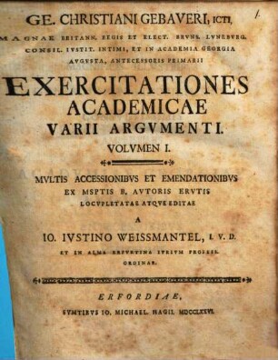 Ge. Christiani Gebaveri ... Exercitationes Academicae Varii Argvmenti, 1