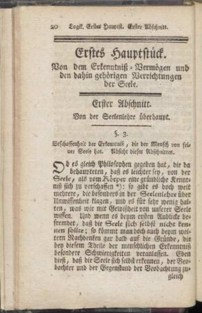 Erstes Hauptstück. Von dem Erkenntniß-Vermögen und den dahin gehörigen Verrichtungen der Seele