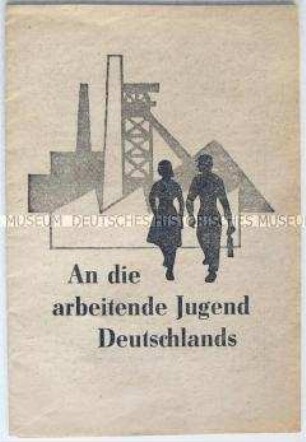 Propagandaschrift der FDJ zum Volksbegehren und Bericht über der Kongress der FDJ in Zeitz