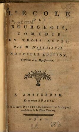 L' ecole des bourgeois : Comédie en 3 actes