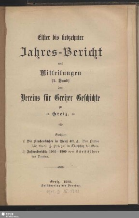 9/11.1909: Jahresbericht und Mitteilungen ... des Vereins für Greizer Geschichte zu Greiz