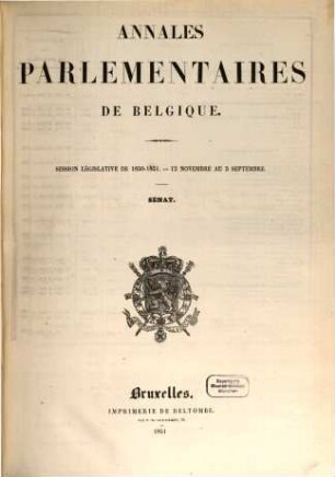 Annales parlementaires de Belgique. Session législative. 1850/51, 1850/51