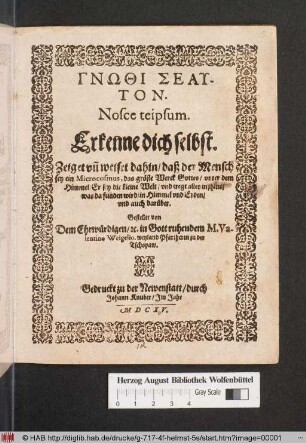 Zeiget un[d] weiset dahin/ daß der Mensch sey ein Microcosmus, das gröste Werck Gottes/ unter dem Himmel ...