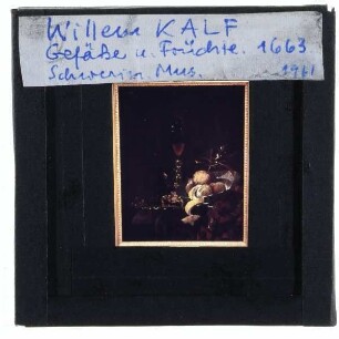 Kalf, Stillleben mit Gefäßen und Früchten