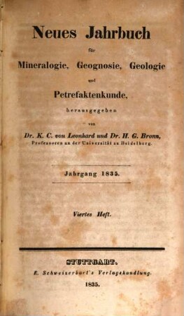Neues Jahrbuch für Mineralogie, Geognosie, Geologie und Petrefaktenkunde. 1835, 4 - 6