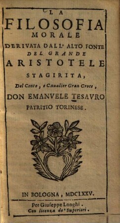 La filosofia morale derivata dall'alto fonte del grande Aristotele Stagirita