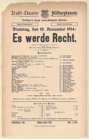 Theaterzettel zur Aufführung des Dramas "Es werde Recht. von Walter Bloem" in der Spielzeit 1914/15 des Herzoglichen S.-Meining´schen Hoftheaters im Stadttheater Hildburghausen.
