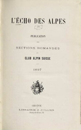 L' echo des alpes. [34]. 1897