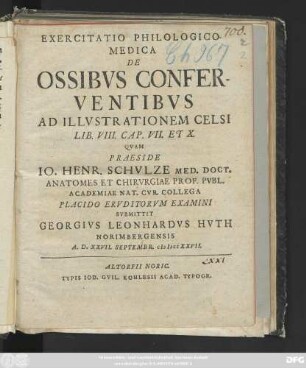 Exercitatio Philologico-Medica De Ossibvs Conferventibvs : Ad Illvstrationem Celsi Lib. VIII. Cap. VII. Et X.