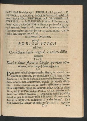 Sectionem Quartam, quae est Porismatica exhibens Consectaria facili negotio e nostro dicto deducta.