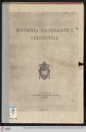 Band 2: Monumenti paleografici Veronesi: Vari tipi di scrittura tra Ursicino e Pacifico (sec. VII - IX)