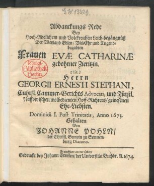 Abdanckungs Rede Bey Hoch-Adelichem und Volckreichen Leich-begängnüß Der ... Evae Catharinae gebohrner Zieritzin