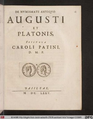 De Numismate Antiquo Augusti Et Platonis, Epistola Caroli Patini, D.M.P.