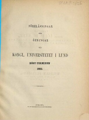 Föreläsningar och övningar vid Kungl. Universitetet i Lund. 1883, Var-Terminen