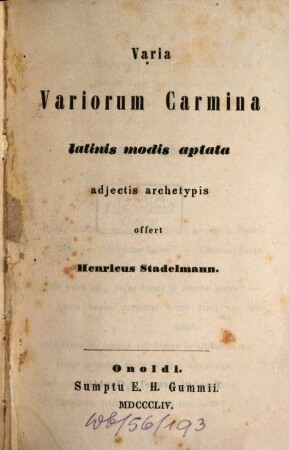 Varia variorum carmina Latinis modis aptata : adjectis archetypis
