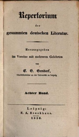 Repertorium der gesammten deutschen Literatur, 8. 1836