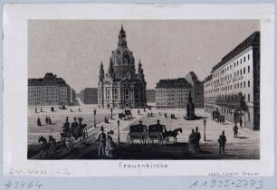 Dresden, die Frauenkirche auf dem Neumarkt von Süden, rechts das Hotel de Saxe