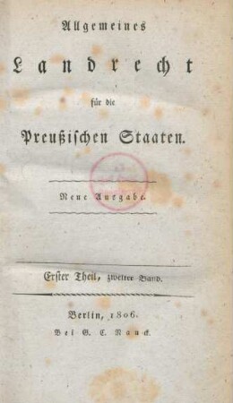 Theil1, Bd. 2 = Bd. 2: Allgemeines Landrecht für die Preußischen Staaten