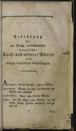 Erklärung der im Buche vorkommenden französischer Kunst- und anderer Wörter nebst einigen beyläufigen Anmerkungen