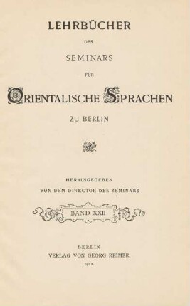 Band 22,1: Grammmatikalische Erläuterungen, Umschreibung, Vokabular und Übersetzung