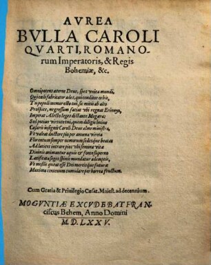 Aurea Bulla Caroli IV. Romanorum imperatoris, & regis Bohemiae ...