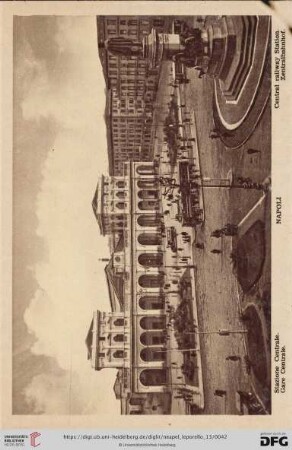 Napoli – Stazione Centrale. – Gare Centrale. – Central Railway Station. – Zentralbahnhof.