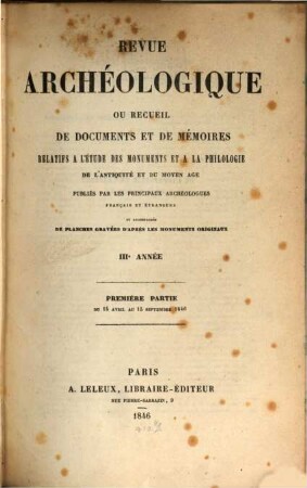 Revue archéologique. 3. 1846, Pt. 1