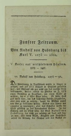 Fünfter Zeitraum. Von Rudolf von Habsburg bis Karl V. 1273 - 1520