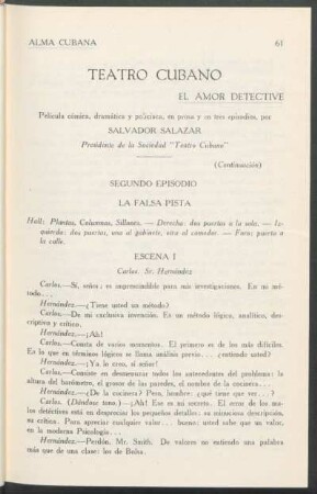 Teatro Cubano - El amor detéctive : Película cómica, dramática y policiaca, en prosa y en tres episodios